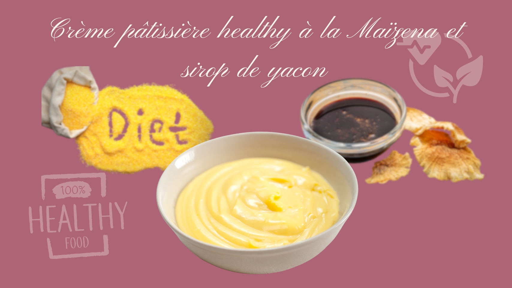 Crème pâtissière à la Maïzena et sirop de yacon