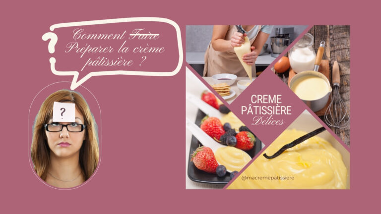 Comment faire et preparer la creme patissiere